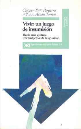 VIVIR:UN JUEGO DE INSUMISION | 9788432308949 | PINO PERTIERRA, CARMEN/AMAU TORNOS, ALFONSO | Galatea Llibres | Librería online de Reus, Tarragona | Comprar libros en catalán y castellano online
