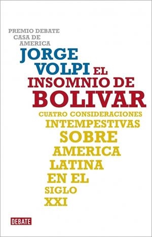 INSOMNIO DE BOLIVAR, EL | 9788483068625 | VOLPI, JORGE | Galatea Llibres | Librería online de Reus, Tarragona | Comprar libros en catalán y castellano online