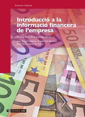 INTRODUCCIO A LA INFORMACIO FINANCERA DE L'EMPRESA | 9788497888615 | PLANA, DOLORS | Galatea Llibres | Llibreria online de Reus, Tarragona | Comprar llibres en català i castellà online