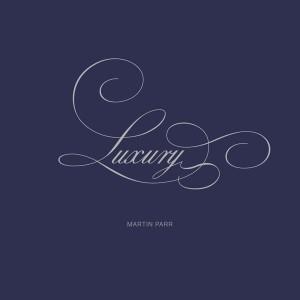 LUXURY | 9788492480630 | PARR, MARTIN | Galatea Llibres | Llibreria online de Reus, Tarragona | Comprar llibres en català i castellà online