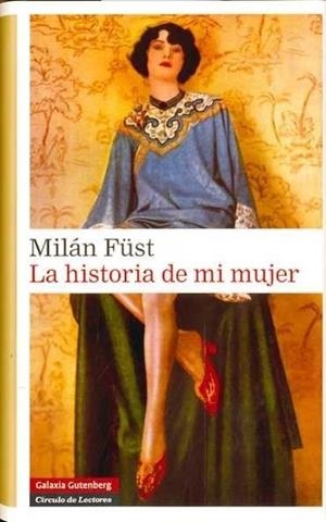 HISTORIA DE MI MUJER | 9788481098105 | FUST, MILAN | Galatea Llibres | Llibreria online de Reus, Tarragona | Comprar llibres en català i castellà online