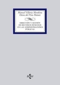 DIRECCION Y GESTIÓN DE RECURSOS HUMANOS EN LAS ADMINISTRACIONES PÚBLICAS | 9788430944507 | VILLORIA MENDIETA, MANUEL / PINO MATUTE, ELOÍSA DEL | Galatea Llibres | Llibreria online de Reus, Tarragona | Comprar llibres en català i castellà online