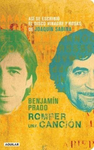 ROMPER UNA CANCIÓN | 9788403100862 | PRADO, BENJAMIN | Galatea Llibres | Llibreria online de Reus, Tarragona | Comprar llibres en català i castellà online