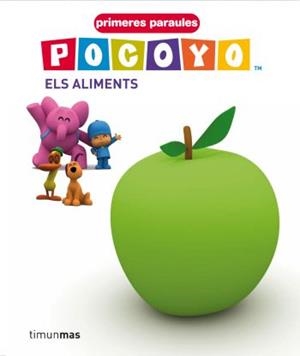 POCOYO ELS ALIMENTS | 9788492671649 | ZINKIA | Galatea Llibres | Librería online de Reus, Tarragona | Comprar libros en catalán y castellano online