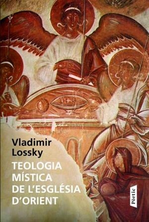 TEOLOGIA MISTICA DE L'ESGLESIA D'ORIENT | 9788498090819 | LOSSKY, VLADIMIR | Galatea Llibres | Llibreria online de Reus, Tarragona | Comprar llibres en català i castellà online