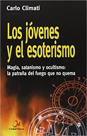 JOVENES Y EL ESOTERISMO, EL | 9788497150309 | CLIMATI, CARLO | Galatea Llibres | Llibreria online de Reus, Tarragona | Comprar llibres en català i castellà online