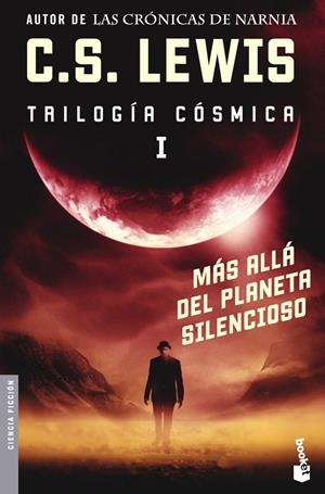 MAS ALLA DEL PLANETA SILENCIOSO. TRILOGIA COSMICA 1 | 9788445076439 | LEWIS, C.S. | Galatea Llibres | Llibreria online de Reus, Tarragona | Comprar llibres en català i castellà online