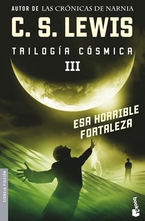 ESA HORRIBLE FORTALEZA. TRILOGIA COSMICA 3 | 9788445076521 | LEWIS, C.S. | Galatea Llibres | Llibreria online de Reus, Tarragona | Comprar llibres en català i castellà online