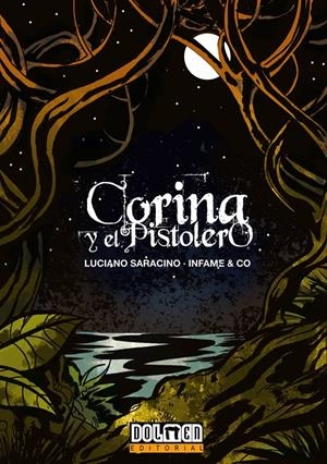 CORINA Y EL PISTOLERO | 9788492458554 | SARACINO, LUCIANO | Galatea Llibres | Librería online de Reus, Tarragona | Comprar libros en catalán y castellano online