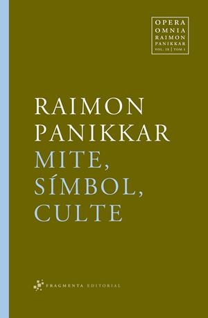 MITE, SIMBOL, CULTE | 9788492416271 | PANIKKAR, RAIMON | Galatea Llibres | Librería online de Reus, Tarragona | Comprar libros en catalán y castellano online
