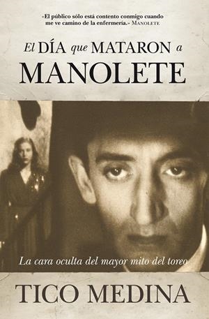 DIA QUE MATARON A MANOLETE, EL | 9788492573271 | MEDINA, TICO | Galatea Llibres | Librería online de Reus, Tarragona | Comprar libros en catalán y castellano online