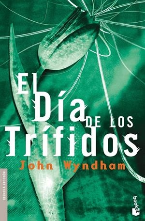 DIA DE LOS TRIFIDOS, EL | 9788445076705 | WYNDHAM, JOHN | Galatea Llibres | Llibreria online de Reus, Tarragona | Comprar llibres en català i castellà online