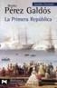 PRIMERA REPUBLICA, LA | 9788420672847 | PEREZ GALDOS, BENITO | Galatea Llibres | Llibreria online de Reus, Tarragona | Comprar llibres en català i castellà online