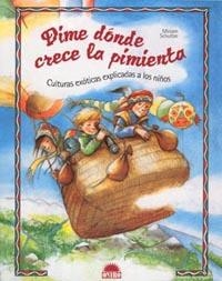 DIME DONDE CRECE LA PIMIENTA | 9788497540988 | SCHULTZE, MIRIAM | Galatea Llibres | Llibreria online de Reus, Tarragona | Comprar llibres en català i castellà online