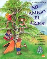 MI AMIGO EL ARBOL | 9788497541527 | KRUMBACH, MONIKA | Galatea Llibres | Librería online de Reus, Tarragona | Comprar libros en catalán y castellano online