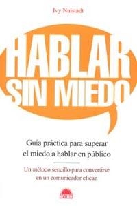 HABLAR SIN MIEDO | 9788497541510 | NAISTADT, IVY | Galatea Llibres | Librería online de Reus, Tarragona | Comprar libros en catalán y castellano online