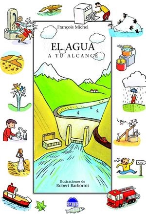 AGUA A TU ALCANCE, EL | 9788497542654 | MICHEL, FRANÇOIS | Galatea Llibres | Llibreria online de Reus, Tarragona | Comprar llibres en català i castellà online