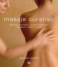MASAJE CURATIVO | 9788497542746 | ROUBINI, DAPHNE | Galatea Llibres | Librería online de Reus, Tarragona | Comprar libros en catalán y castellano online