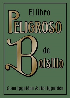 LIBRO PELIGROSO DE BOLSILLO, EL | 9788497543163 | IGGULDEN, HAL | Galatea Llibres | Llibreria online de Reus, Tarragona | Comprar llibres en català i castellà online