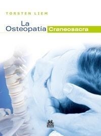 OSTEOPATÍA CRANEOSACRA, LA | 9788499100036 | LIEM, TORSTEN. | Galatea Llibres | Llibreria online de Reus, Tarragona | Comprar llibres en català i castellà online