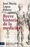 BREVE HISTORIA DE LA MEDICINA | 9788420639536 | LOPEZ PIÑERO, JOSE MARIA | Galatea Llibres | Llibreria online de Reus, Tarragona | Comprar llibres en català i castellà online