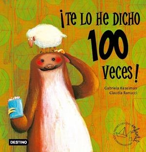 TE LO HE DICHO 100 VECES! | 9788408068419 | KESELMAN, GABRIELA | Galatea Llibres | Llibreria online de Reus, Tarragona | Comprar llibres en català i castellà online