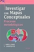 INVESTIGAR CON MAPAS CONCEPTUALES. PROCESOS METODOLÓGICOS | 9788427716452 | ARELLANO SÁNCHEZ, JOSÉ Y SANTOYO RODRÍGUEZ, MARGARITA | Galatea Llibres | Librería online de Reus, Tarragona | Comprar libros en catalán y castellano online