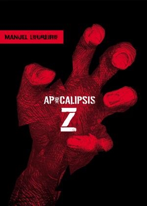 APOCALIPSIS Z | 9788493599300 | LOUREIRO, MANUEL | Galatea Llibres | Llibreria online de Reus, Tarragona | Comprar llibres en català i castellà online