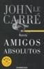 AMIGOS ABSOLUTOS | 9788497935746 | LE CARRE, JOHN | Galatea Llibres | Librería online de Reus, Tarragona | Comprar libros en catalán y castellano online