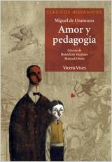 AMOR Y PEDAGOGIA | 9788431610067 | DE UNAMUNO, MIGUEL | Galatea Llibres | Librería online de Reus, Tarragona | Comprar libros en catalán y castellano online