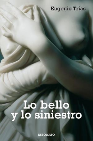 BELLO Y LO SINIESTRO, LO | 9788497939058 | TRIAS, EUGENIO | Galatea Llibres | Llibreria online de Reus, Tarragona | Comprar llibres en català i castellà online