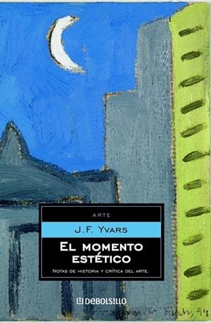 MOMENTO ESTETICO, EL | 9788483460993 | YVARS, J.F. | Galatea Llibres | Llibreria online de Reus, Tarragona | Comprar llibres en català i castellà online