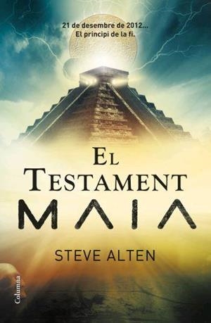 TESTAMENT MAIA, EL | 9788466408936 | ALTEN, STEVE | Galatea Llibres | Llibreria online de Reus, Tarragona | Comprar llibres en català i castellà online