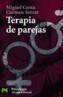 TERAPIA DE PAREJAS | 9788420639611 | COSTA, MIGUEL | Galatea Llibres | Librería online de Reus, Tarragona | Comprar libros en catalán y castellano online