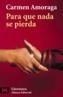 PARA QUE NADA SE PIERDA | 9788420635781 | AMORAGA, CARMEN | Galatea Llibres | Llibreria online de Reus, Tarragona | Comprar llibres en català i castellà online