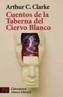 CUENTOS DE LA TABERNA DEL CIERVO BLANCO | 9788420672939 | CLARKE, ARTHUR C. | Galatea Llibres | Llibreria online de Reus, Tarragona | Comprar llibres en català i castellà online