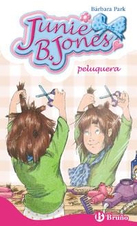 PELUQUERA JUNIE B. JONES | 9788421696026 | PARK, BARBARA | Galatea Llibres | Librería online de Reus, Tarragona | Comprar libros en catalán y castellano online