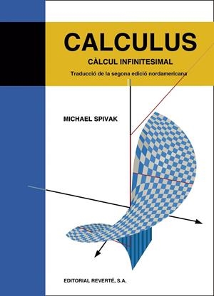 CALCULUS. CALCUL INFINITESIMAL | 9788429151374 | SPIVAK, MICHAEL | Galatea Llibres | Librería online de Reus, Tarragona | Comprar libros en catalán y castellano online
