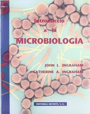 INTRODUCCIÓ A LA MICROBIOLOGIA | 9788429118643 | INGRAHAM, JOHN L./INGRAHAM, CATHERINE A. | Galatea Llibres | Llibreria online de Reus, Tarragona | Comprar llibres en català i castellà online