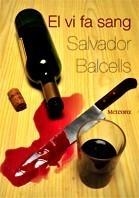 VI FA SANG, EL | 9788492874026 | BALCELLS, SALVADOR | Galatea Llibres | Llibreria online de Reus, Tarragona | Comprar llibres en català i castellà online