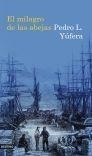 MILAGRO DE LAS ABEJAS, EL | 9788423342266 | YÚFERA, PEDRO | Galatea Llibres | Librería online de Reus, Tarragona | Comprar libros en catalán y castellano online