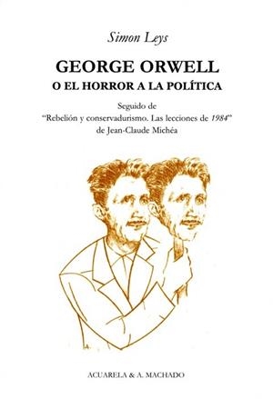 GEORGE ORWELL | 9788477742043 | LEYS, SIMON | Galatea Llibres | Llibreria online de Reus, Tarragona | Comprar llibres en català i castellà online