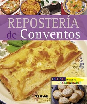 REPOSTERÍA DE CONVENTOS | 9788492678105 | VARIOS AUTORES | Galatea Llibres | Librería online de Reus, Tarragona | Comprar libros en catalán y castellano online