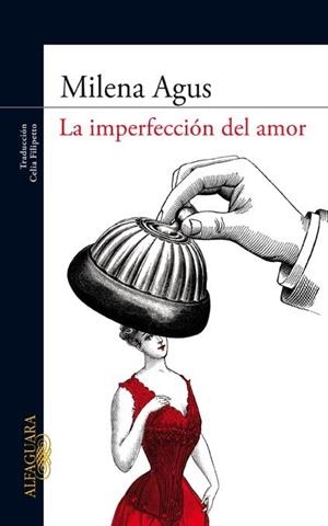 IMPERFECCION DEL AMOR | 9788420405964 | AGUS, MILENA | Galatea Llibres | Llibreria online de Reus, Tarragona | Comprar llibres en català i castellà online