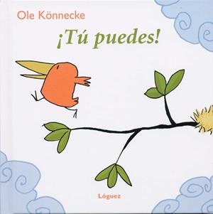 TÚ PUEDES! | 9788496646469 | KÖNNECKE, OLE | Galatea Llibres | Llibreria online de Reus, Tarragona | Comprar llibres en català i castellà online
