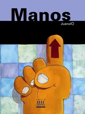MANOS | 9788481317862 | JUANOLO | Galatea Llibres | Llibreria online de Reus, Tarragona | Comprar llibres en català i castellà online