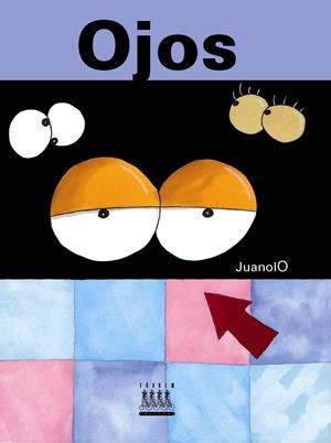OJOS | 9788481317886 | JUANOLO | Galatea Llibres | Llibreria online de Reus, Tarragona | Comprar llibres en català i castellà online