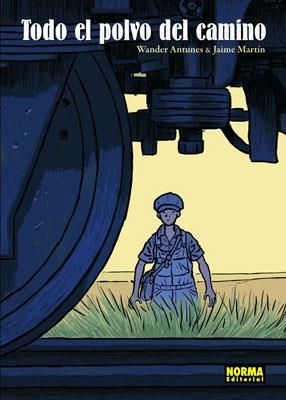 TODO EL POLVO DEL CAMINO | 9788467901863 | ANTUNES, WANDER - JAIME MARTÍN | Galatea Llibres | Librería online de Reus, Tarragona | Comprar libros en catalán y castellano online
