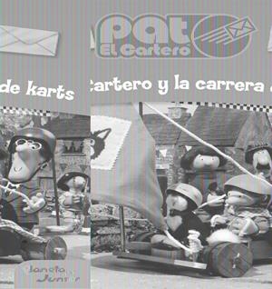 PAT EL CARTERO Y LA CARRERA DE KARTS | 9788408090144 | PAT EL CARTERO | Galatea Llibres | Librería online de Reus, Tarragona | Comprar libros en catalán y castellano online