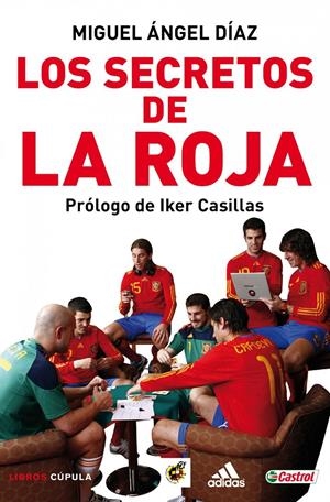 SECRETOS DE LA ROJA, LOS | 9788448067915 | DIAZ, MIGUEL ANGEL | Galatea Llibres | Librería online de Reus, Tarragona | Comprar libros en catalán y castellano online